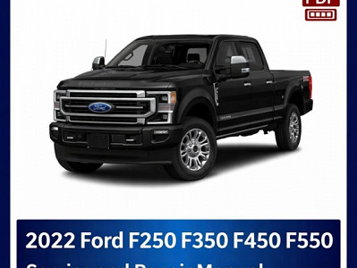 2022 Ford F250 F350 F450 F550 repair manual