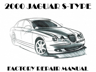 2000 Jaguar S-TYPE repair manual