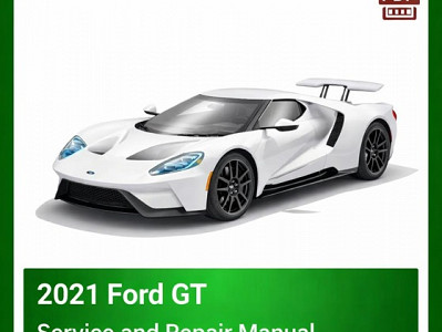 2021 Ford GT repair manual