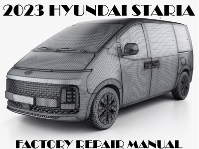 2023 Hyundai Staria repair manual