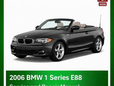 2006 BMW 1 Series E88 repair manual