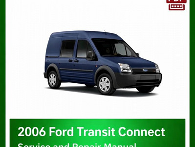 2006 Ford Transit Connect repair manual