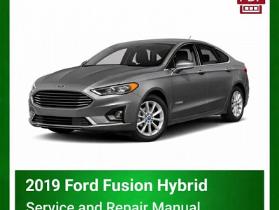 2019 Ford Fusion Hybrid/Energi repair manual