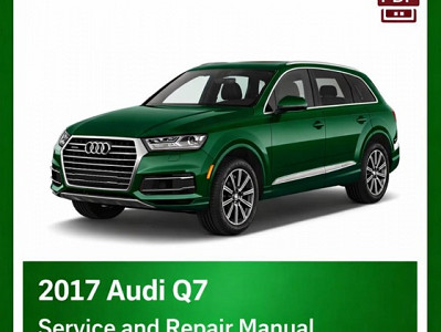 2017 Audi Q7 repair manual
