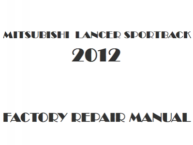 2012 Mitsubishi Lancer Sportback repair manual