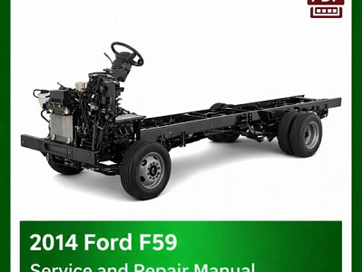 2014 Ford F59 repair  manual
