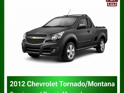 2012 Chevrolet Tornado/Montana repair manual