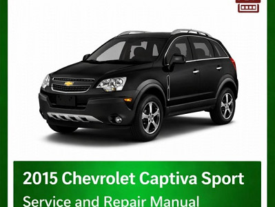 2015 Chevrolet Captiva Sport repair manual