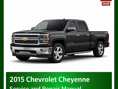 2015 Chevrolet Cheyenne repair manual