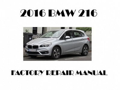 2016 BMW 216 repair manual
