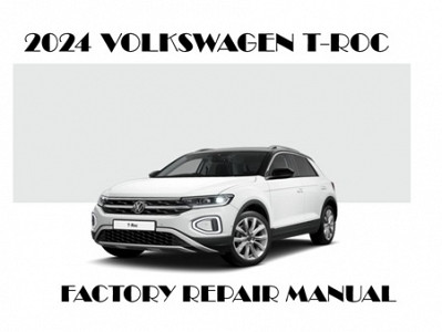 2024 Volkswagen T-Roc repair manual