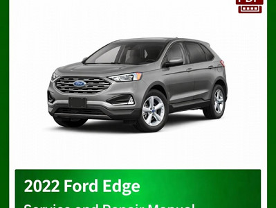 2022 Ford Edge repair manual