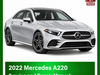 2022 Mercedes A220 repair manual