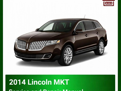 2014 Lincoln MKT repair manual