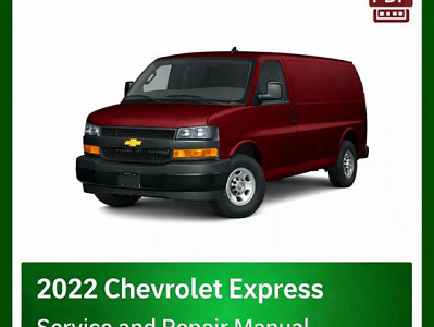 2022 Chevrolet Express repair manual