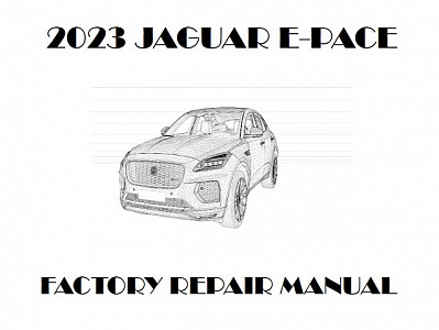2023 Jaguar E-PACE repair manual