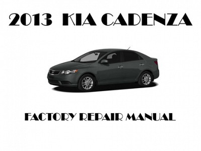 2013 Kia Cadenza repair manual