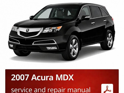 2007 Acura MDX repair manual