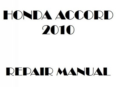 2010 Honda ACCORD repair manual