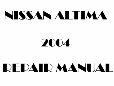 2004 Nissan Altima repair manual