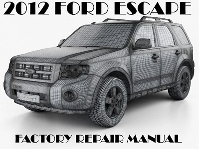 2012 Ford Escape repair manual