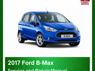 2017 Ford B-Max repair  manual