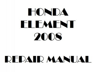 2008 Honda ELEMENT repair manual