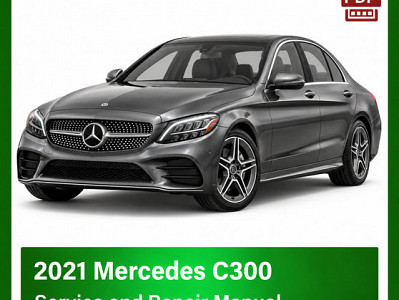 2021 Mercedes C300 repair manual