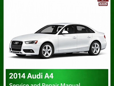 2014 Audi A4 Workshop Repair and Service Manual PDF