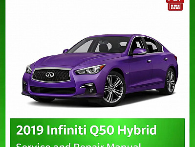 2019 Infiniti Q50 Hybrid Repair Manual