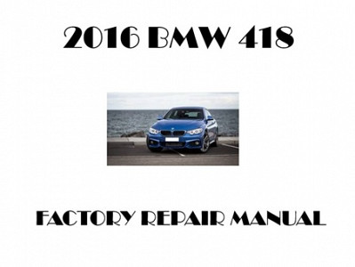 2016 BMW 418 repair manual