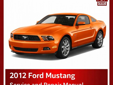 2012 Ford Mustang repair manual