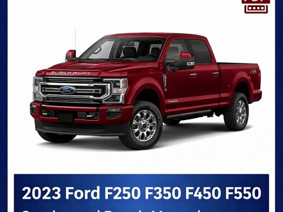 2023 Ford F250 F350 F450 F550 repair manual