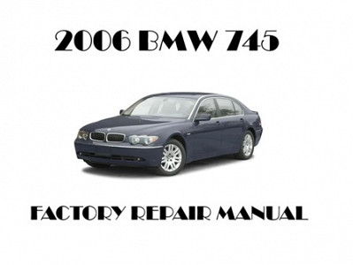 2006 BMW 745 repair manual