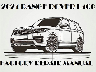2024 New Range Rover L460 repair manual