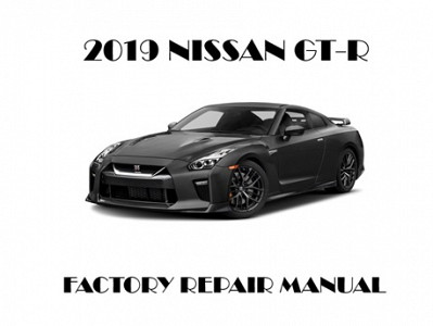 2019 Nissan GT-R repair manual