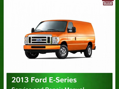 2013 Ford E-Series repair manual