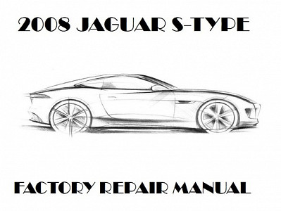 2008 Jaguar S-TYPE repair manual downloader