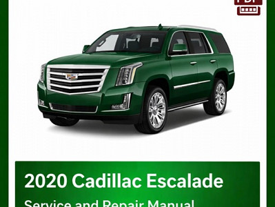 2020 Cadillac Escalade repair manual