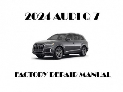 2024 Audi Q7 repair manual