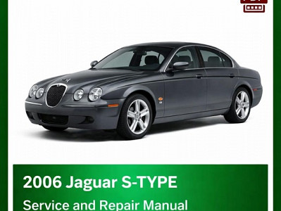 2006 Jaguar S-TYPE repair manual