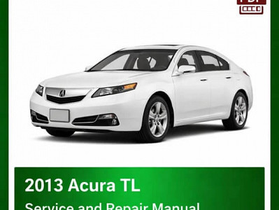 2013 Acura TL repair manual - VIN specific