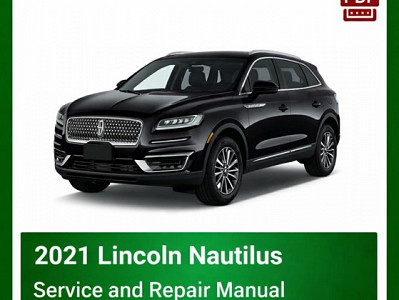 2021 Lincoln Nautilus repair  manual