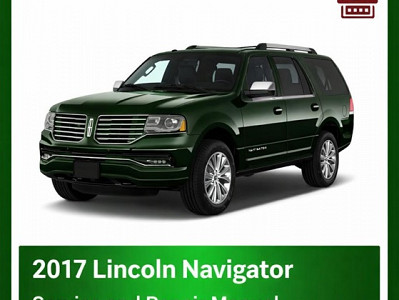 2017 Lincoln Navigator repair manual
