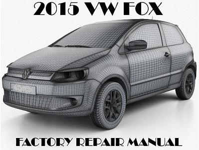 2015 Volkswagen FOX repair manual