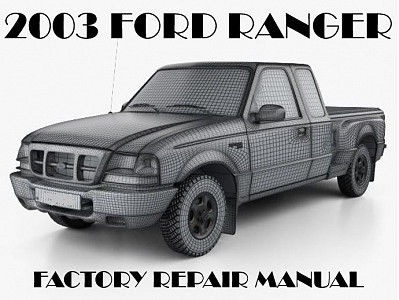 2003 Ford Ranger repair manual