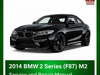 2014 BMW 2 Series (F87) M2 repair manual