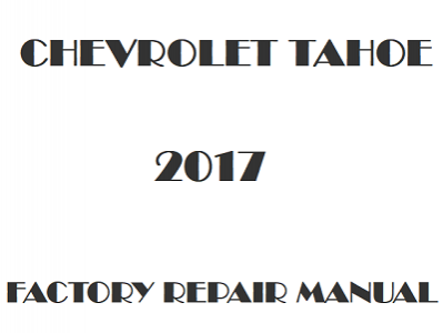 2017 Chevrolet Tahoe  manual