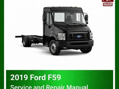 2019 Ford F59 repair manual