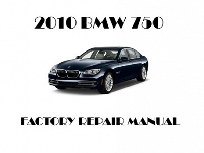 2010 BMW 750 repair manual